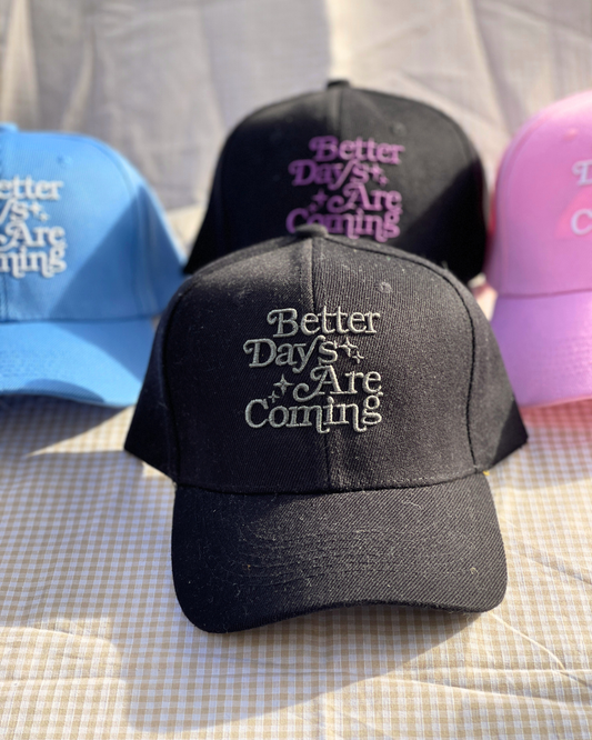 Better Days Cap