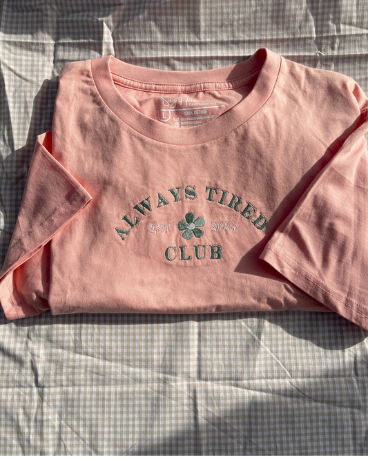 Peach Always Tired club Tee